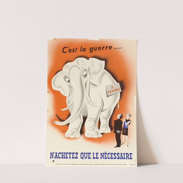 C'est la Guerre...N'Achetez que le Nécessaire by Anonymous