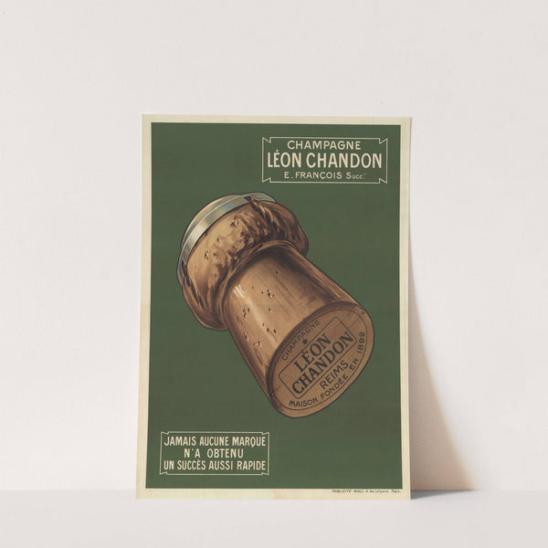 Champagne Léon Chandon (1909) by Publicité Wall