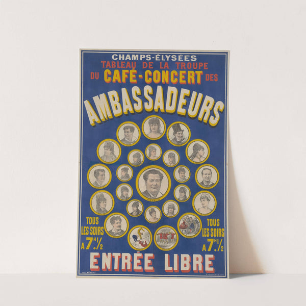 Champs-Elysées. Tableau de la troupe du Café-concert des Ambassadeurs – tous les soirs à 7h 1-2. Entrée libre (1878) by Imp L. Michel & Cie