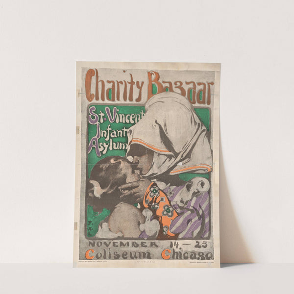 Charity bazaar, St. Vincent infant asylum, November 14-25; Coliseum Chicago (1901) by Frank Xavier Leyendecker