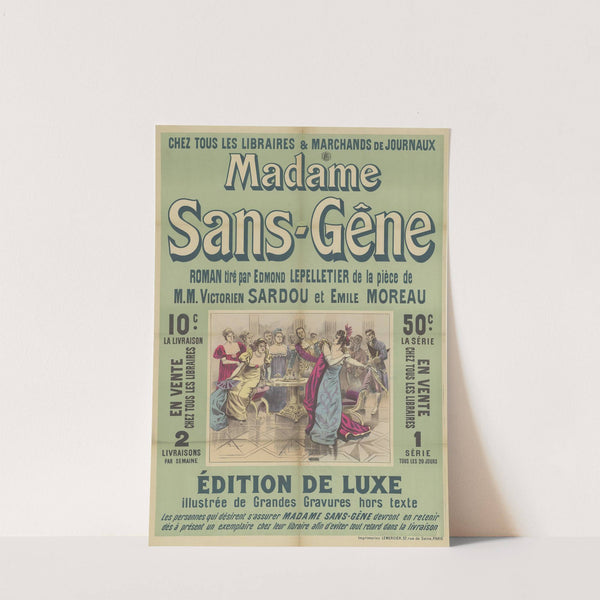Chez tous les libraires. Madame Sans-Gêne, roman tiré par Edmond Lepelletier et Emile Moreau (1894-1895) by Eugène Damblans