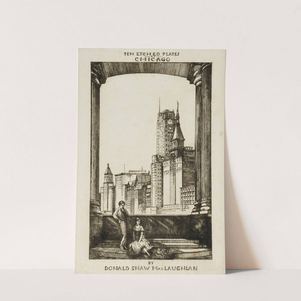 Chicago, Frontispiece by Donald Shaw MacLaughlan