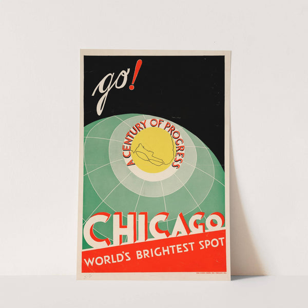 Chicago. World's brightest spot. Go! by Anonymous