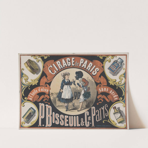 Cirage de Paris à l’huile d’olive sans acide. P. Bisseuil & Cie. Paris (1876) by J. Mounier
