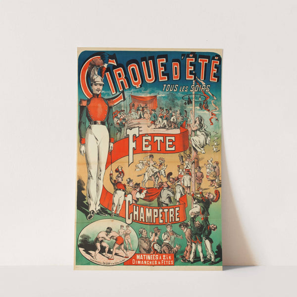 Cirque D’ete Tous Les Soirs Fête Champêtre Matinees A 2 12 H. Dimanches & Fêtes (1887) by Imp. Charles Lévy