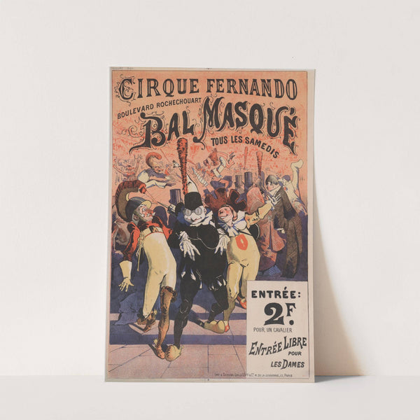 Cirque Fernando … Bal masqué tous les samedis (1878) by Imp. Emile Lévy
