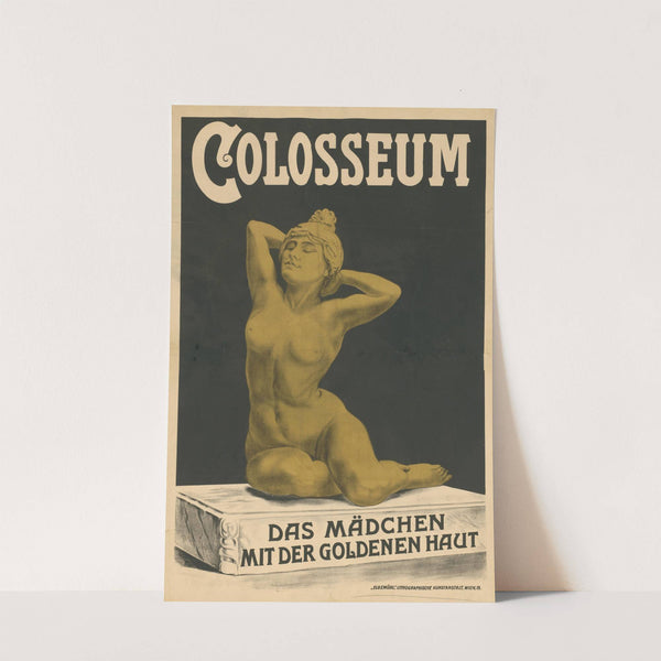 Colosseum. Das Mädchen mit der goldenen Haut (ca. 1898 - 1908) by Elbemühl Graphische Industrie