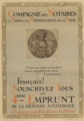Compagnie des notaires de Paris et du département de la Seine. Français ! Souscrivez tous au 4ème Emprunt de la Défense nationale (1918)