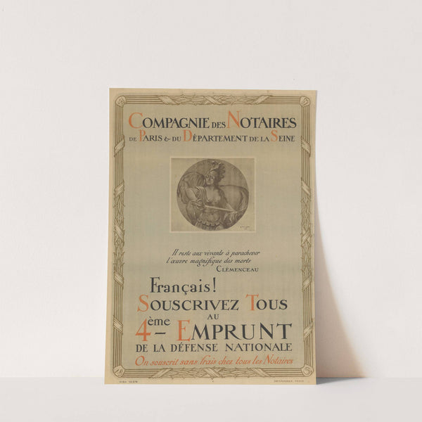 Compagnie des notaires de Paris et du département de la Seine. Français ! Souscrivez tous au 4ème Emprunt de la Défense nationale (1918) by Adolphe Léon Willette