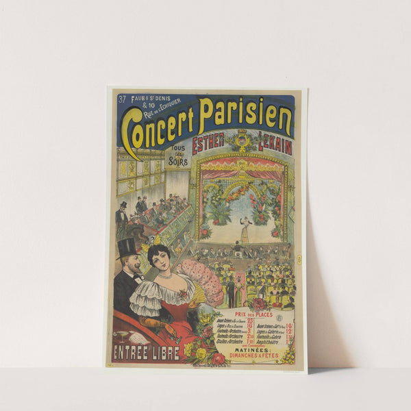 Concert Parisien, 37 Faubourg Saint-Denis & 10 rue de l’Échiquier. Tous les soirs, Esther Lekain (1894) by Imp. Charles Lévy