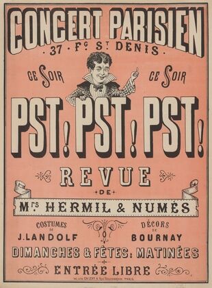 Concert-Parisien, 37 F(aubour)g St Denis… Pst! Pst! Pst! Revue de Mrs Hermil & Numès (1880)