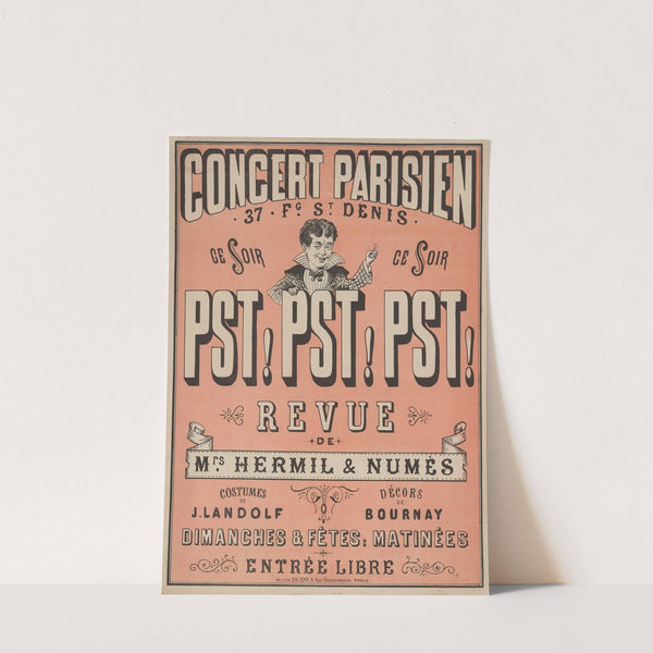Concert-Parisien, 37 F(aubour)g St Denis… Pst! Pst! Pst! Revue de Mrs Hermil & Numès (1880) by Imp. Charles Lévy
