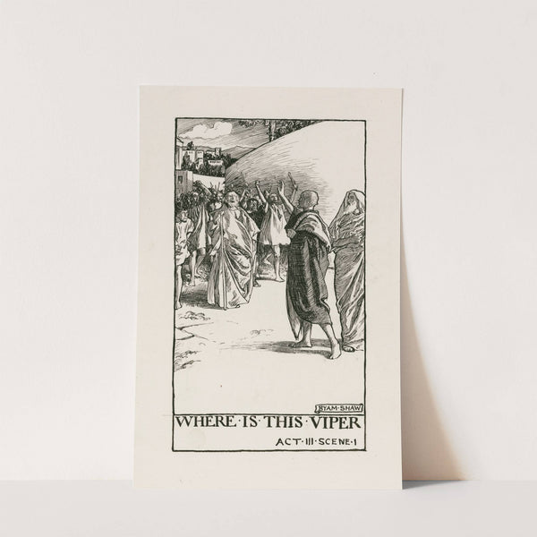 Coriolanus; Where is this viper Act III Scene I (1900) by Byam Shaw