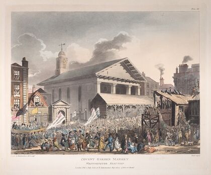Covent Garden Market, Westminster Election (1808)