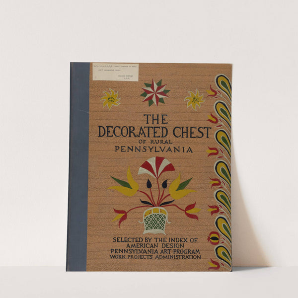 Cover for Proposed Portfolio Decorated Chests of Rural Pennsylvania by American 20th Century