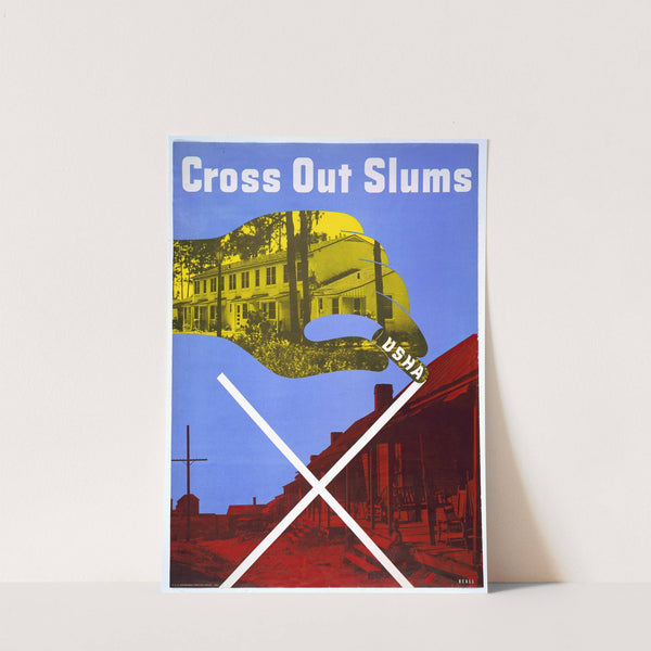 Cross out slums. USHA by Lester Beall