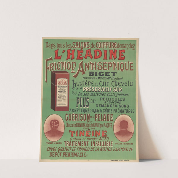 Dans tous les salons de coiffure demandez ‘l’Héadine’ friction antiseptique Biget (1898) by Imp. Camis