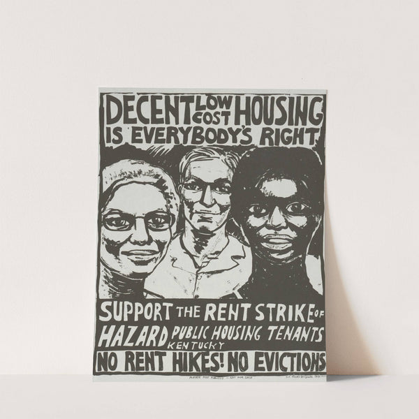 Decent low cost housing is everybody's right... by Rachael Romero