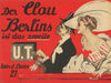 Der Clou Berlins ist das zweite U. T. (1910)