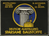 Deutsche Ausstellung, Sparsame Baustoffe. Ausstellungshallen am Zoo, 16. November bis 22 Dezbr.