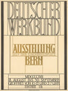 Deutscher Werkbund – Ausstellung Bern (1917)