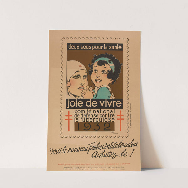 Deux sous pour la santé. Joie de vivre. 1932. Voici le nouveau Timbre Antituberculeux. Achetez-le! (1932) by René Vincent