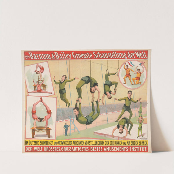 Die Barnum & Bailey groesste schaustellung der welt Ein Dutzend Schwieriger and Verwickelter Akrobaten… (1900) by Strobridge & Co. Lith.