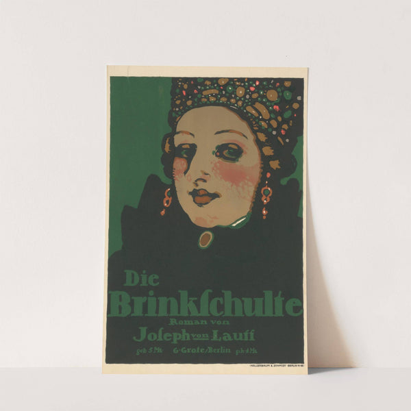 Die Brinkschulte. Roman von Joseph von Lauff (1913) by Paul Scheurich