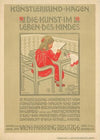 Die Kunst im Leben des Kindes. III. Ausstellung Künstlerbund Hagen (1902)