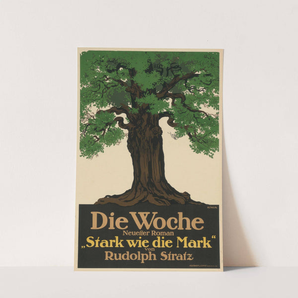 Die Woche mit neuestem Roman ‘Stark wie die Mark’ von Rudolph Stratz (1912) by Julius Klinger