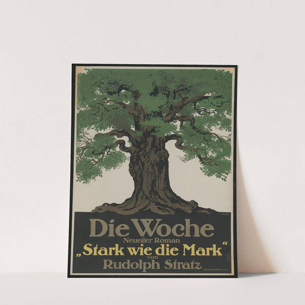 Die Woche mit neuestem Roman ‘Stark wie die Mark’ von Rudolph Stratz (1912) by Julius Klinger