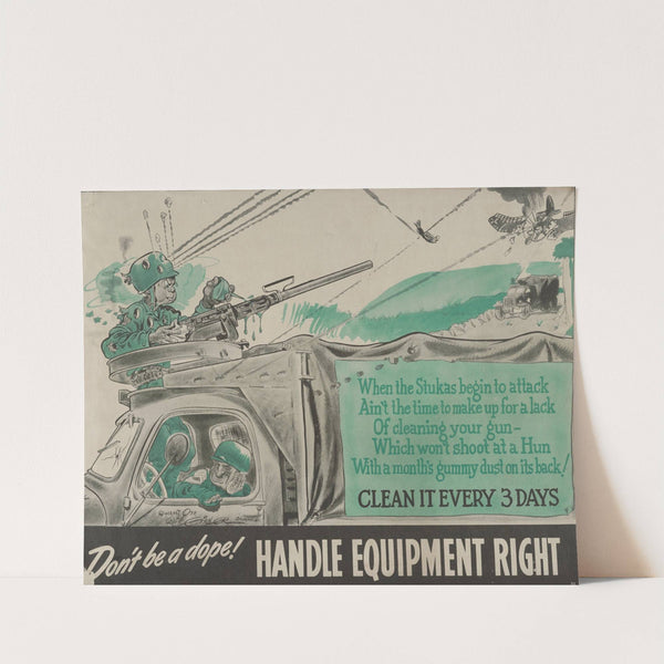 Don't be a dope! Handle equipment right by Will Eisner