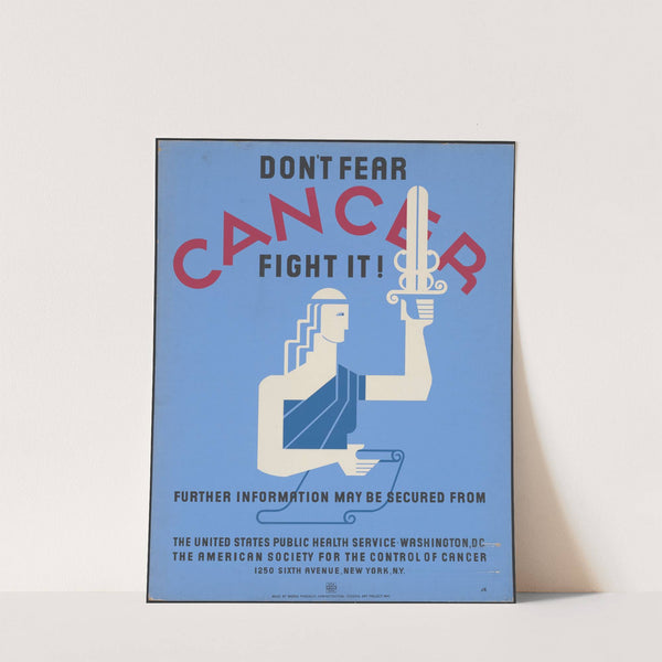 Don’t fear cancer fight it! (1936) by Jerome Henry Rothstein
