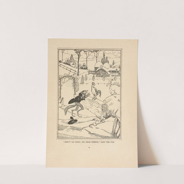 'Don’t go away, my dear friend,' said the Fox by Jean de Bosschère