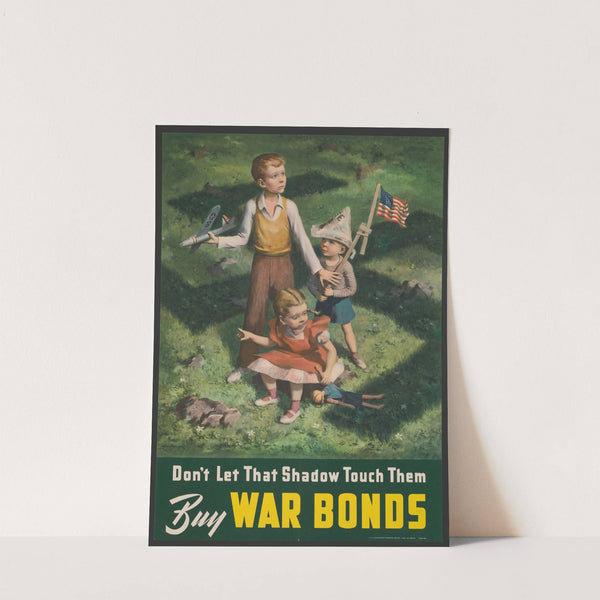 Don’t let that shadow touch them, buy war bonds (1942) by Lawrence Beall Smith