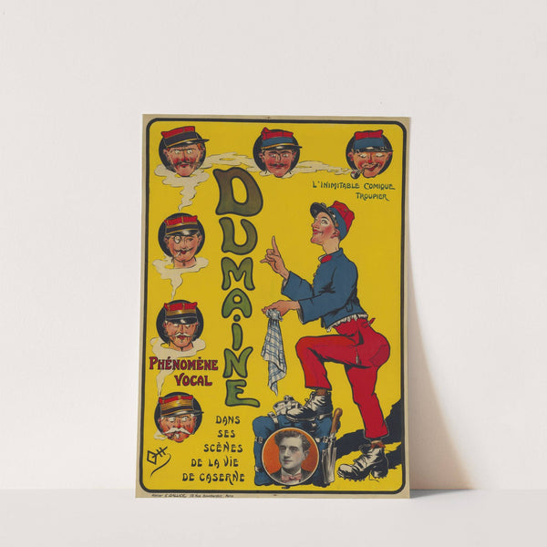 Dumaine phénomène vocal, l’inimitable comique troupier dans ses scènes de la vie de caserne (1914-1918) by Emile Gallice