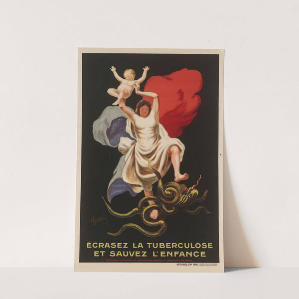 Ecrasez la tuberculose et sauvez l’enfance (1917) by Leonetto Cappiello