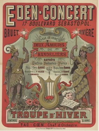Eden-Concert, 17 boulevard Sébastopol. Tous les soirs, deux amours de chandeliers (1886)