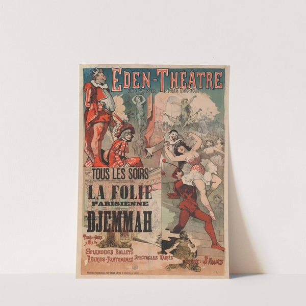 Eden-Théâtre… La Folie-Parisienne (ballet-pantomime de H. Agoust, musique de Francis Thomé) Djemmah (1886) by Imp. Emile Lévy