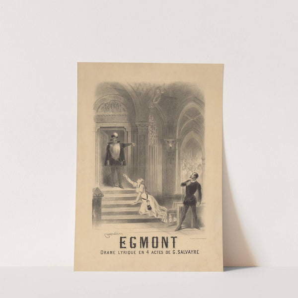Egmont. Drame lyrique en 4 actes de G. Salvayre (1886) by Antonin-Marie Chatinière