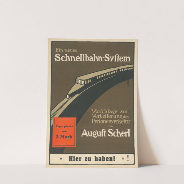Ein neues Schnellbahn- System Vorschläge zur Verbesserung des Personenverkehrs (1909) by Hans Rudi Erdt