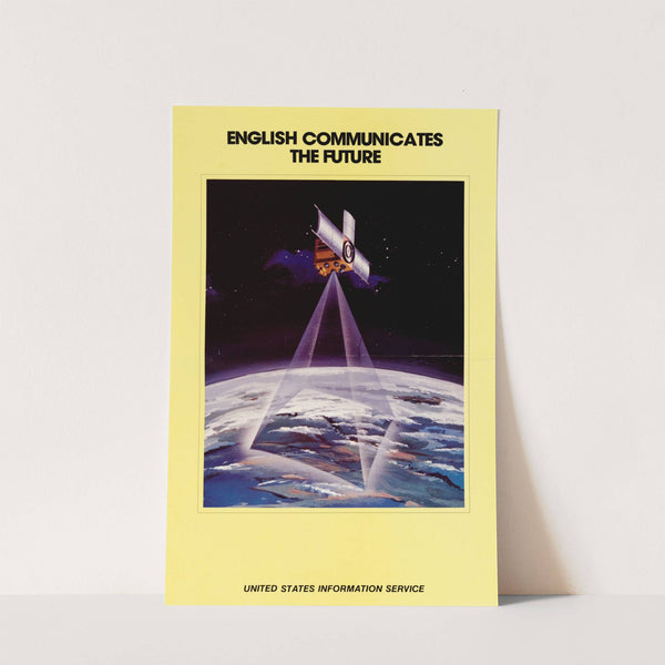 English Communicates the Future. United States Information Service 2 by U.S. Information Agency