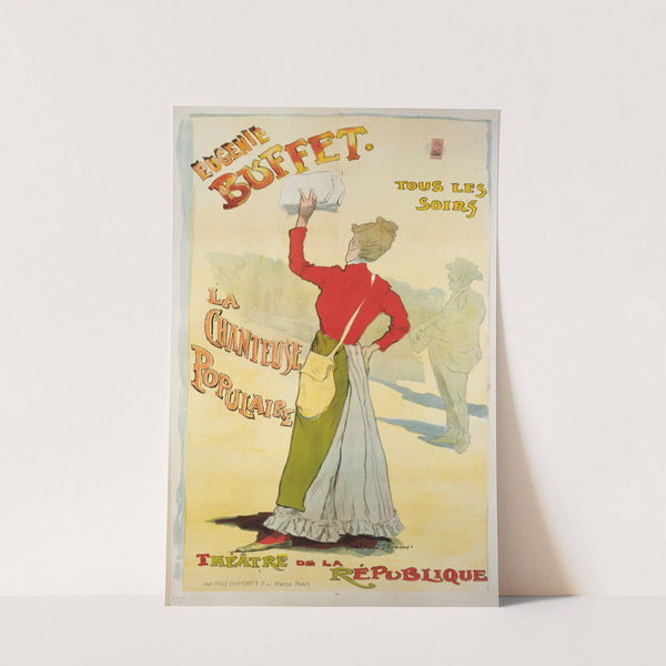Eugenie Buffet. Tous Les Soirs La Chanteuse Populaire Theâtre De La Republique (circa 1895) by Léopold Stevens