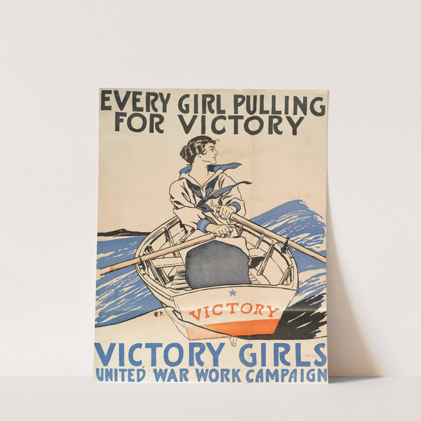 Every Girl Pulling for Victory, Victory Girls United War Work Campaign by Edward Penfield
