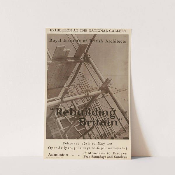 Exhibition at the National Gallery - Royal Institute of British Architects - 'Rebuilding Britain' by Anonymous