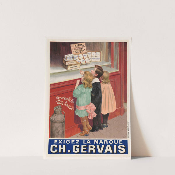 Exigez la marque Charles Gervais. Des fromages doubles crème (1900) by Imp. Camis