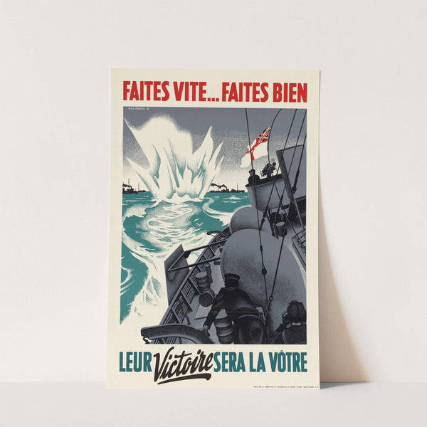 Faites Vite...Faites Bien Leur Victoire Sera la Votre by Alex Colville