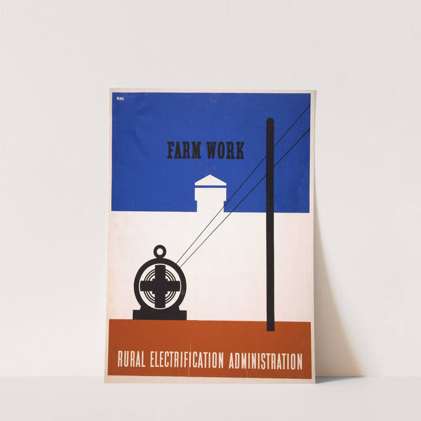 Farm work Rural Electrification Administration, U.S. Department of Agriculture by Lester Beall