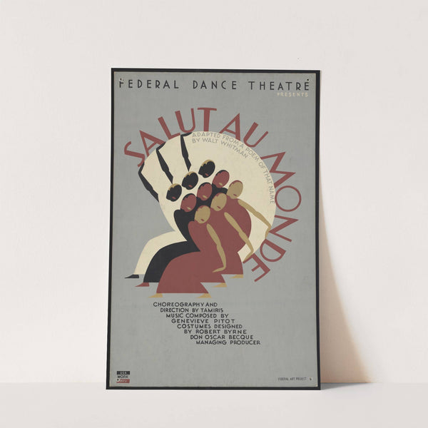 Federal Dance Theatre presents Salut au monde (1936) by Richard Halls