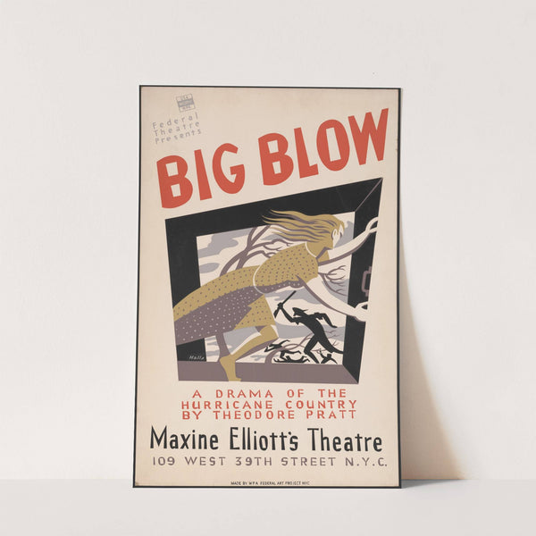Federal Theatre presents ‘Big blow’ (1936-1939) by Richard Halls